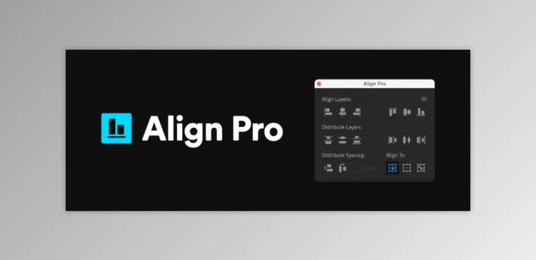 Elevate Motion Graphics Precision with Aescripts Align Pro 1.1 (Win, Mac)