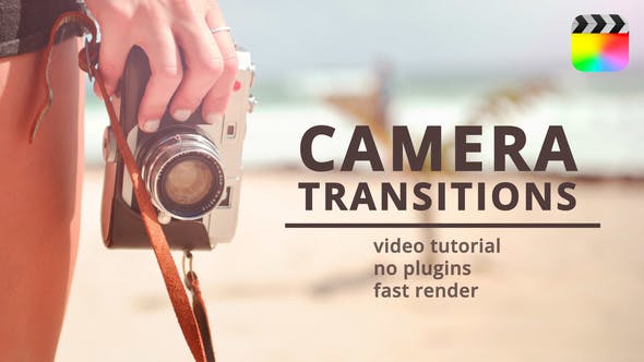 Videohive 47690518 Camera Transitions for Final Cut Pro