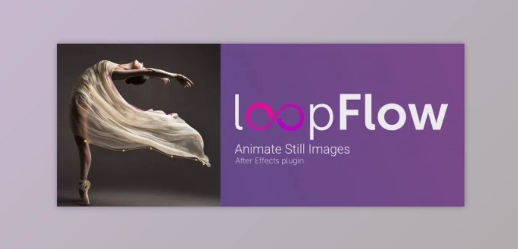 Animation Workflow with Aescripts loopFlow v1.3.1 (Win, Mac)