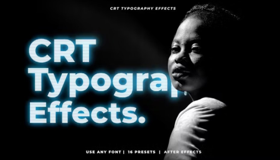 CRT Typography Effects - 16 Dynamic Presets for After Effects Brilliance