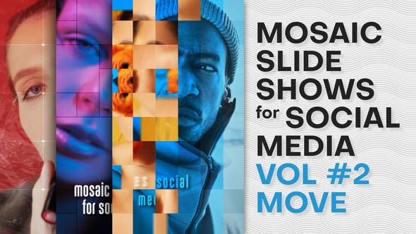 Videohive 42503526 Mosaic Slideshows for Social Media. Vol 2 MOVE