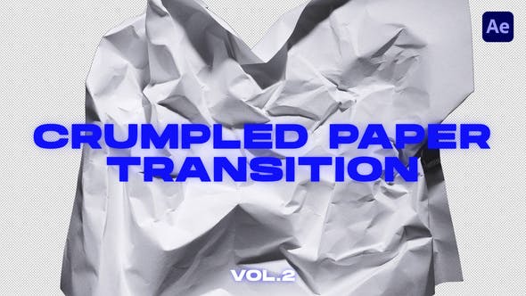 Videohive 50731757 Crumpled Paper Transitions VOL.2. | After Effects