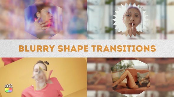 Videohive 49659964 Blurry Shape Transitions | FCPX