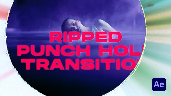 Videohive 50860824 Ripped Punch Hole Transitions | After Effects