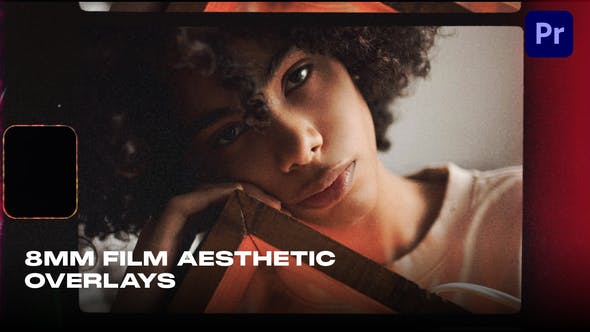 Unlock the Magic of Video Editing with 8mm Film Aesthetic Overlays