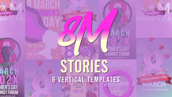 Videohive 51108908 8M International Women’s Day Stories