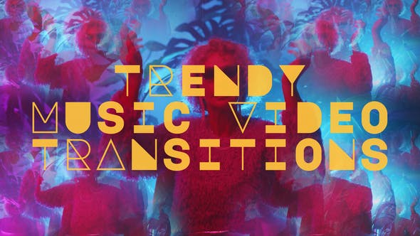 Videohive 51203148 Trendy Music Video Transitions: Upgrade Your Edits