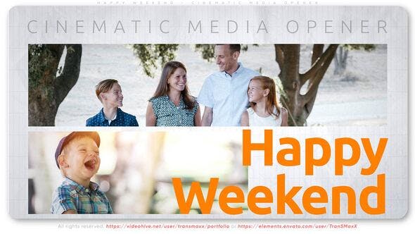 Unlock Creativity with Videohive 51375699 Happy Weekend – Cinematic Media