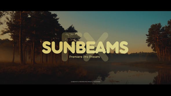 Videohive 51387737 Sunbeams FX Premiere Pro Presets