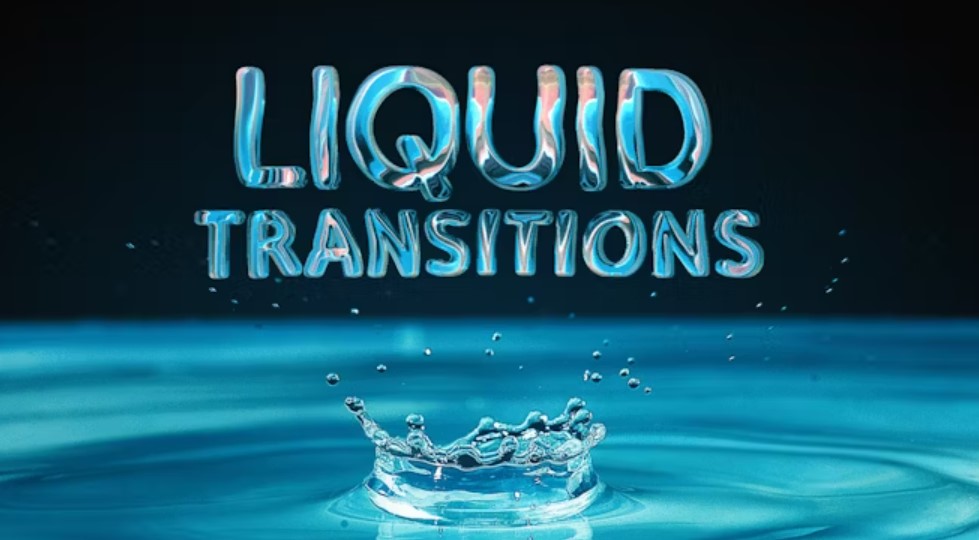 Liquid Transitions, GFXHive