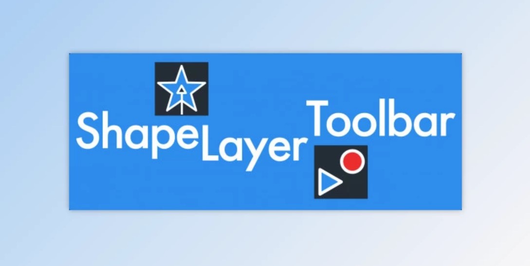 Shape Layer Toolbar v1.0.3 (Full) & Tutorials on GFXHive