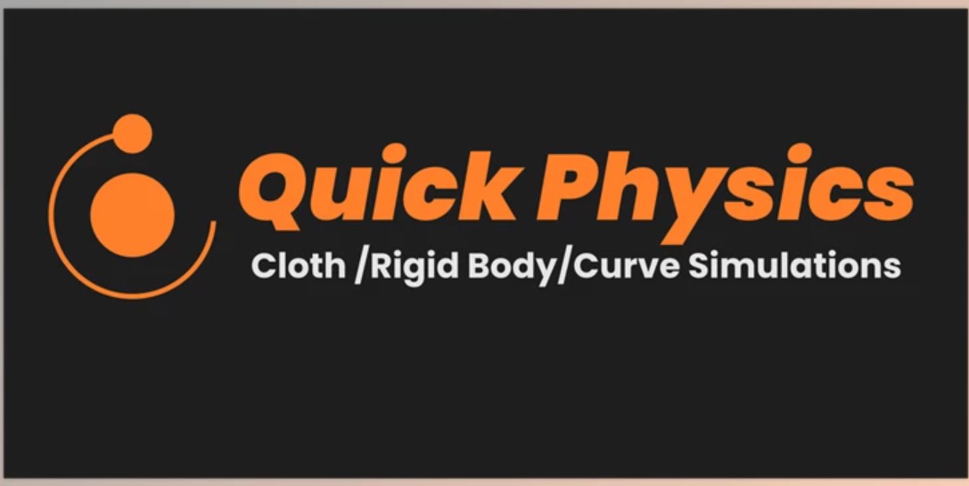 Blender Market - Quick Physics V1.0.1 from GFXHive