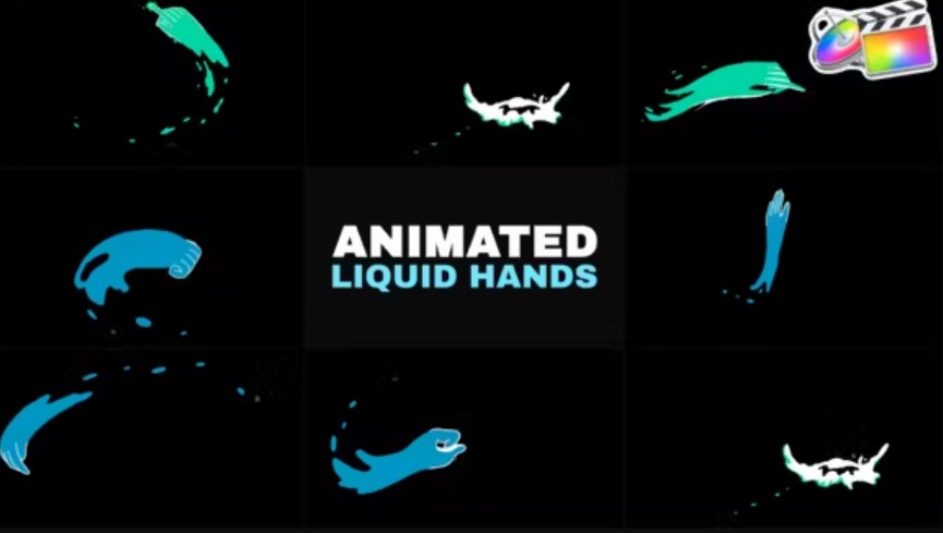 Videohive 52307787 Animated Liquid Hands | FCPX