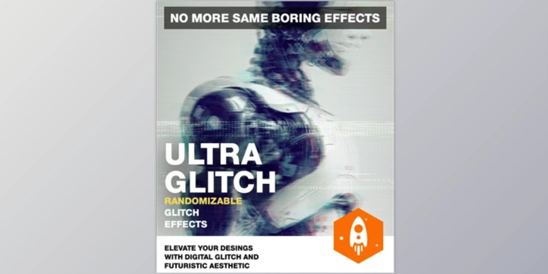 Ultra Glitch Random Glitch Effect Template and Action