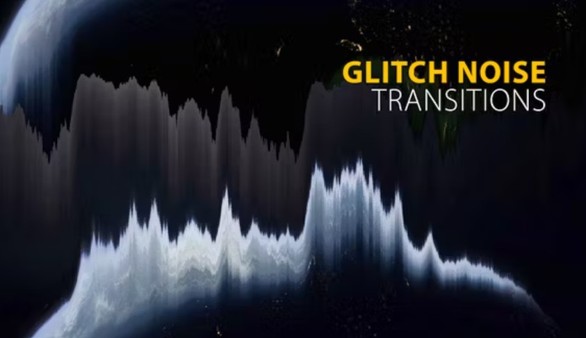 Videohive 52498401 Glitch Noise Transitions | After Effects on GFXHive