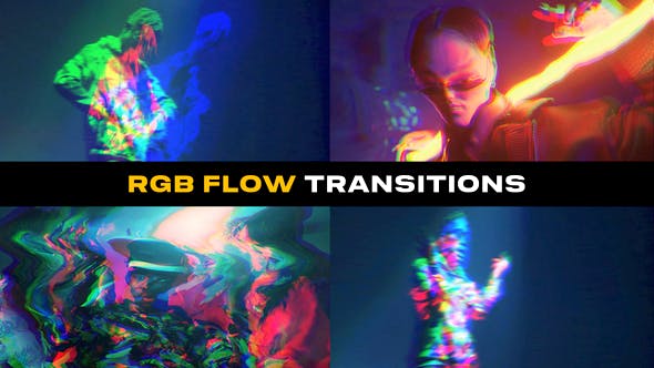 Videohive 52466998 RGB Flow Transitions | After Effects