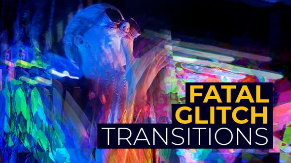 Videohive 52581626 Fatal Glitch Transitions for After Effects