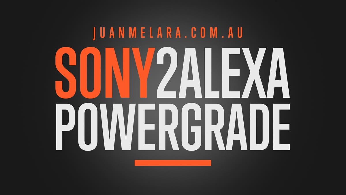 [Premium] Juan Melara – Sony2Alexa PowerGrade and LUT Bundle