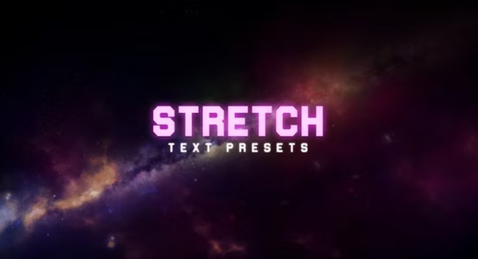 Stretch Text Presets from GFXHive