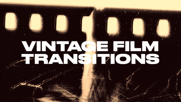 Videohive 52928284 Vintage Film Transitions | GFXHive