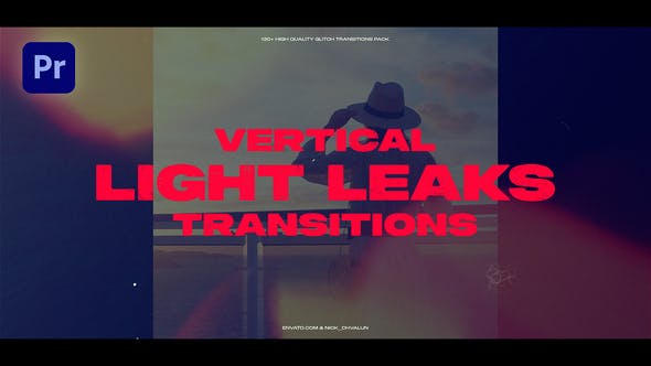 Videohive 52890822 Vertical Light Leaks Transitions