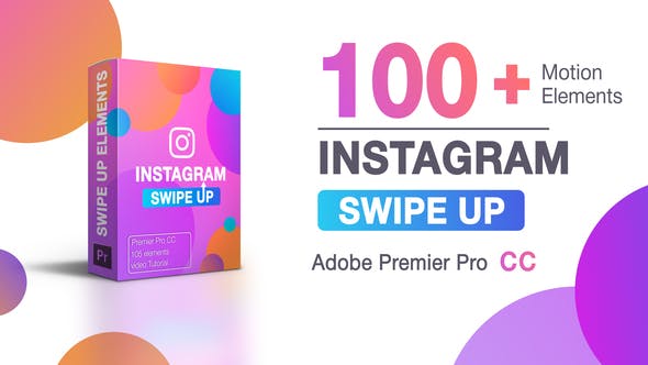 Download: Videohive 25429802 Swipe Up for Premier Pro