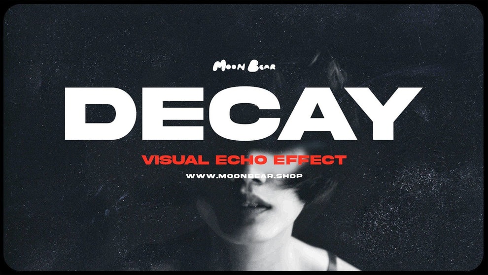 [Premium] Moonbear – DECAY – Visual Echo Effect for FCPX & Premiere Pro