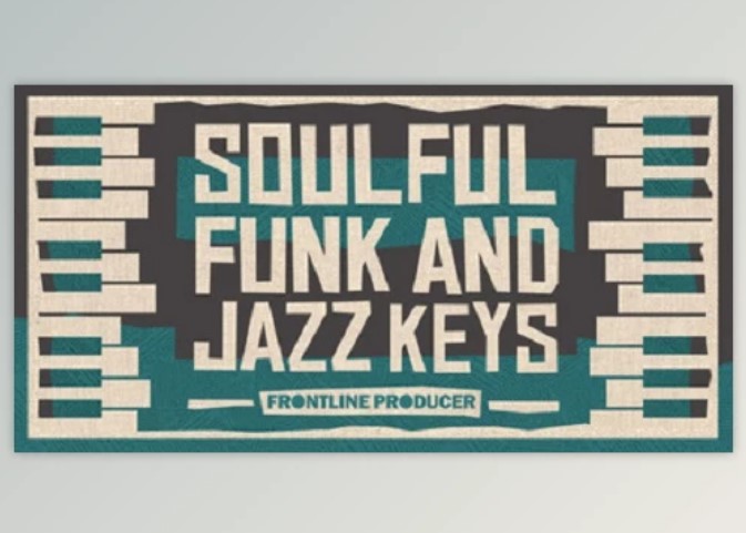 Frontline Producer Soulful Funk & Jazz Keys (WAV, MiDi) at GFXHive