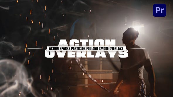 Videohive 53637755 Action Fire Particles Fog and Smoke Overlays