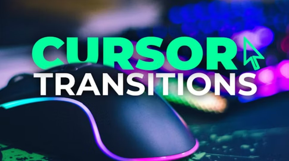 Mouse Cursor Transitions: Enhance Your Videos with GFXHive