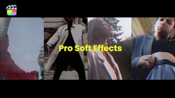 Videohive 47217392 Pro Soft Effect for FCPX