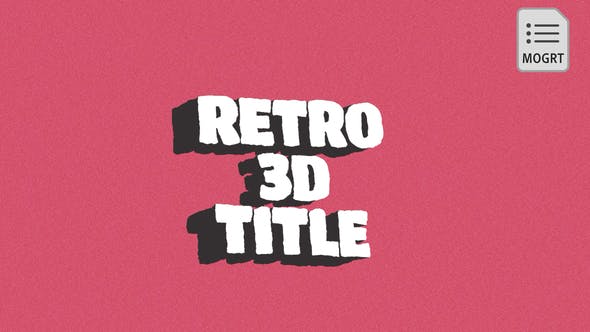 Videohive 53873949 Retro 3D Titles | MOGRT