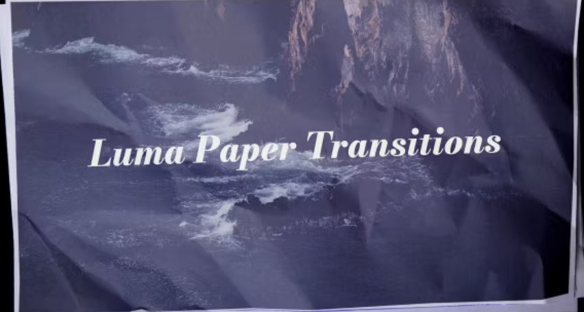 Luma Paper Transitions