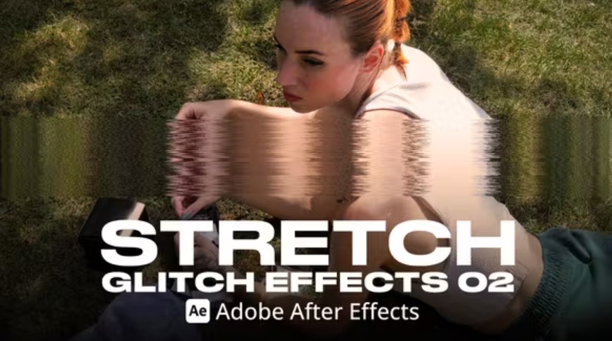 Videohive 54028542 Stretch Glitch Effect 02 AE