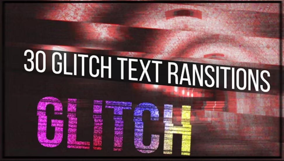 Glitch Text Transitions - Elevate Your Edits with GFXHive