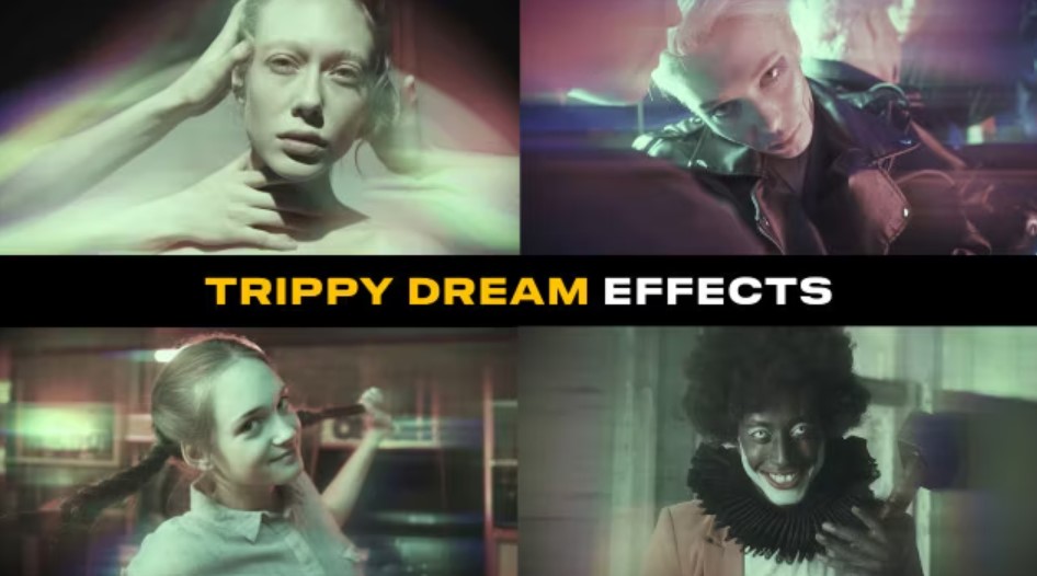 Trippy Dream Effects