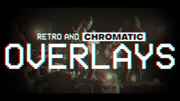 Videohive 54566820 Retro and Chromatic Overlays | MOGRT