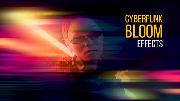 Videohive 54745350 Cyberpunk Bloom Effects | After Effects