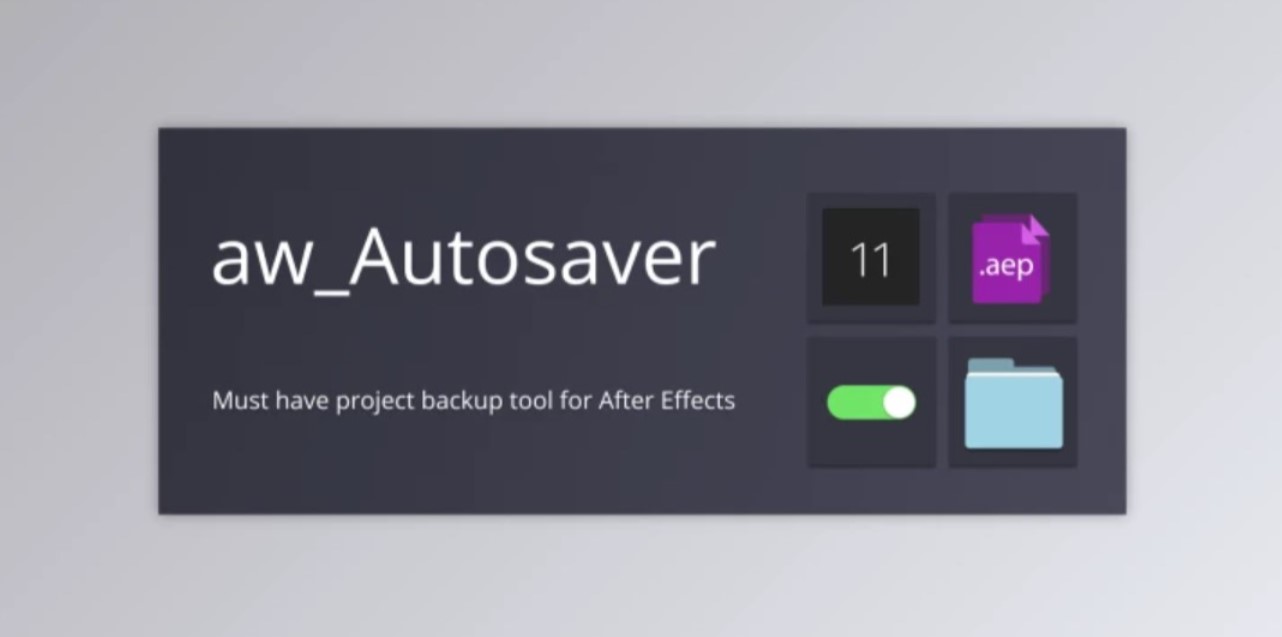 [Premium] Aescripts aw-Autosaver v2.1.1 (Win, Mac) Full Pre-Activated + Guide