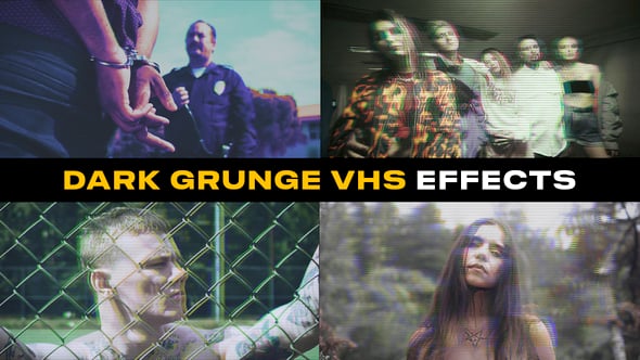 Videohive 54935177 Dark Grunge VHS Effects to Elevate Your Edits