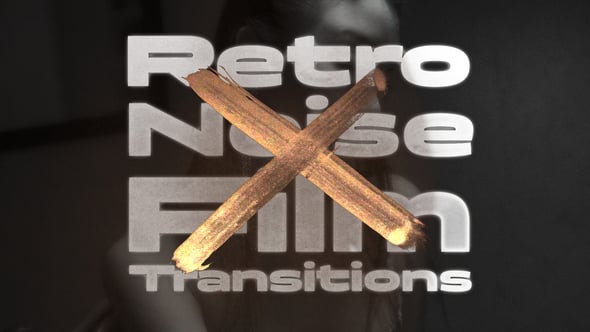 Videohive 55043616 Retro Noise Film Transitions