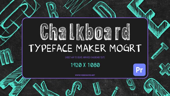 Videohive 54814291 Chalkboard Typeface Maker MOGRT