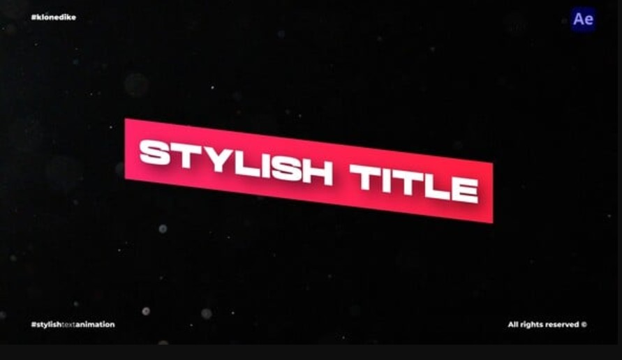 Videohive 55525891 Stylish Text Animation | AE: Add Flair to Your Videos