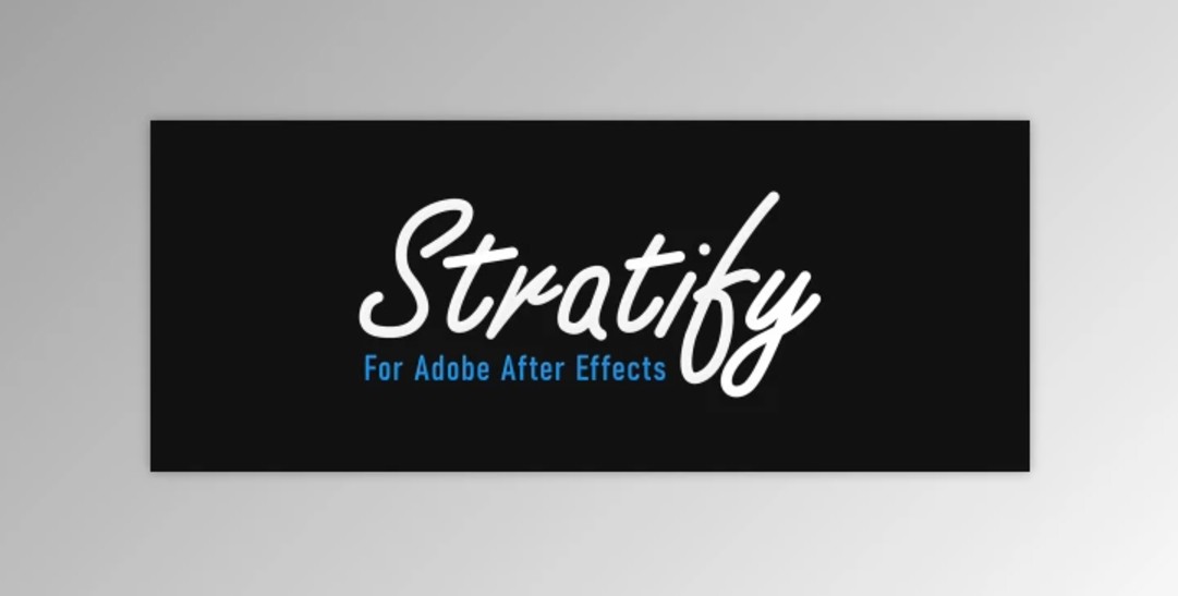 Aescripts Stratify v1.3.8