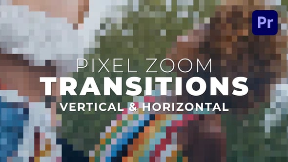 Videohive 55678297 Pixel Zoom Transitions