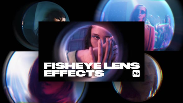 Videohive 55918527 Fisheye Lens Effects for After Effects