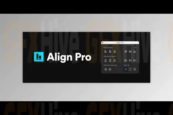 Aescripts - Align Pro 1.3.1 (Win, Mac)