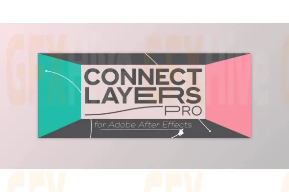 Aescripts - Connect Layers PRO 1.3.4