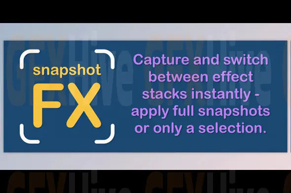 Aescripts - Snapshot FX v1.04