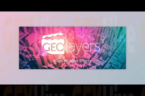 Aescripts GEOlayers 3 v1.14.0 (Win, Mac)